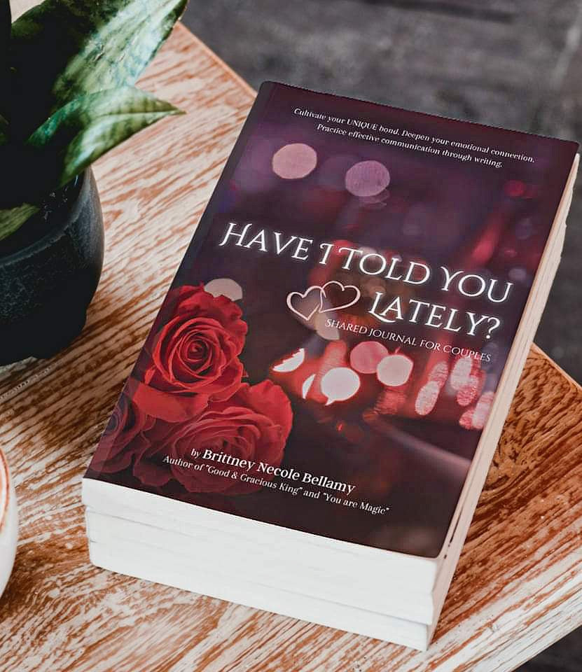 Have I Told You Lately?&quot; Shared Journal for Couples – Mary &amp; Grace 